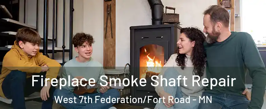 Fireplace Smoke Shaft Repair West 7th Federation/Fort Road - MN