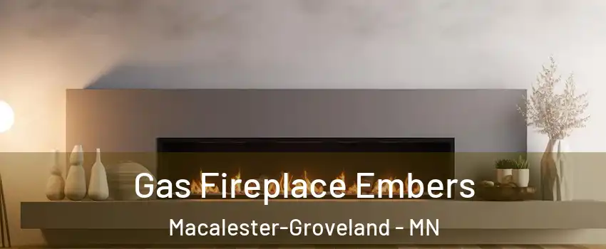 Gas Fireplace Embers Macalester-Groveland - MN