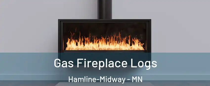 Gas Fireplace Logs Hamline-Midway - MN