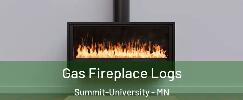 Gas Fireplace Logs Summit-University - MN