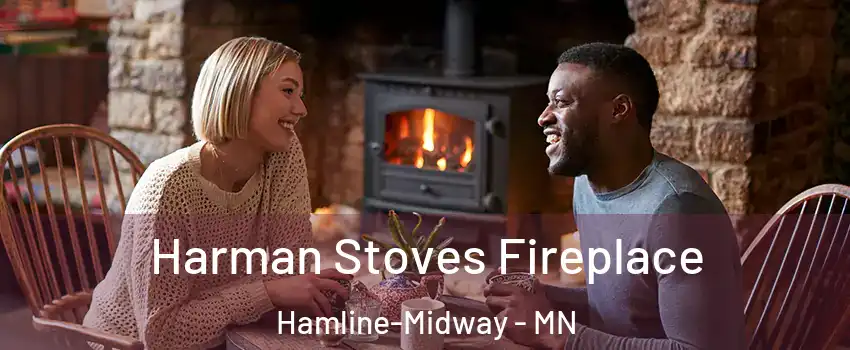 Harman Stoves Fireplace Hamline-Midway - MN