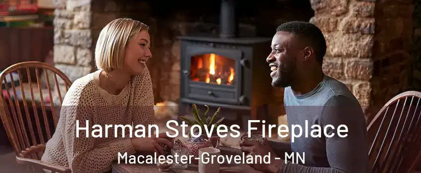 Harman Stoves Fireplace Macalester-Groveland - MN