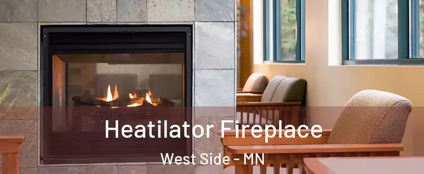 Heatilator Fireplace West Side - MN