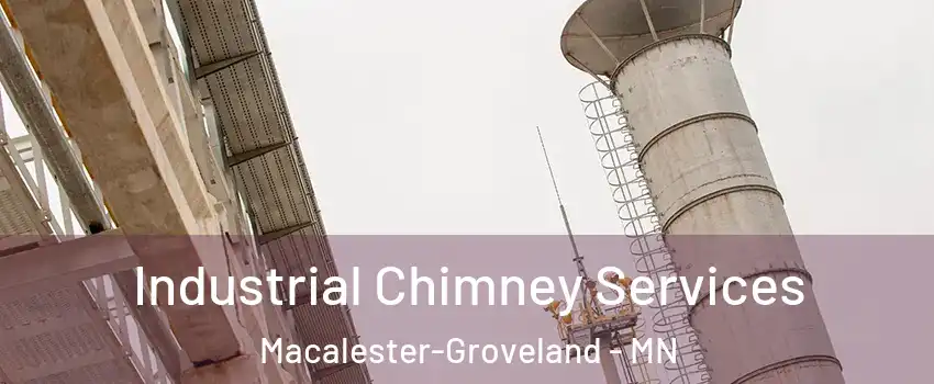 Industrial Chimney Services Macalester-Groveland - MN