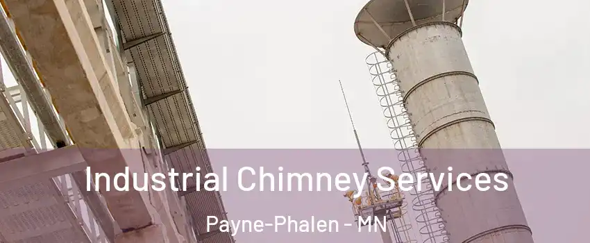 Industrial Chimney Services Payne-Phalen - MN
