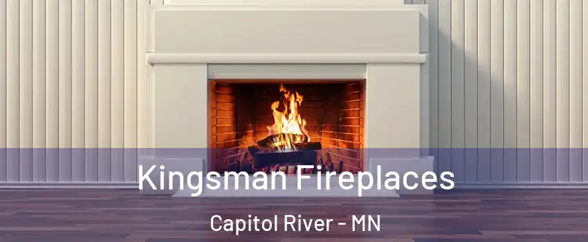 Kingsman Fireplaces Capitol River - MN