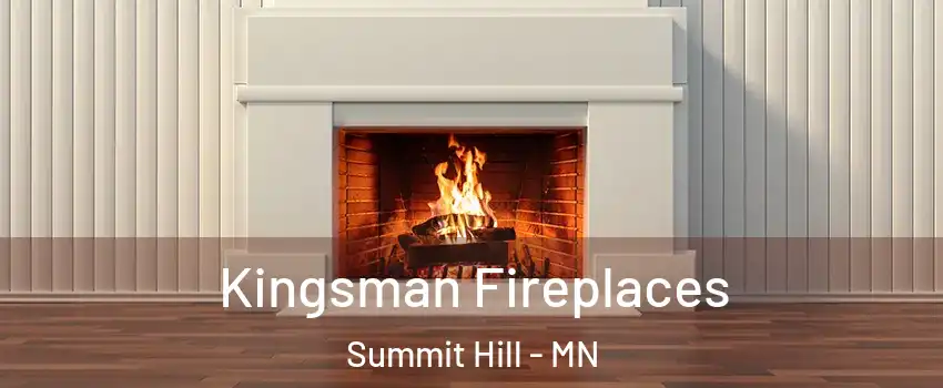 Kingsman Fireplaces Summit Hill - MN