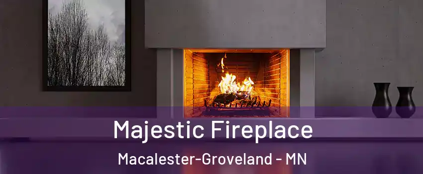 Majestic Fireplace Macalester-Groveland - MN