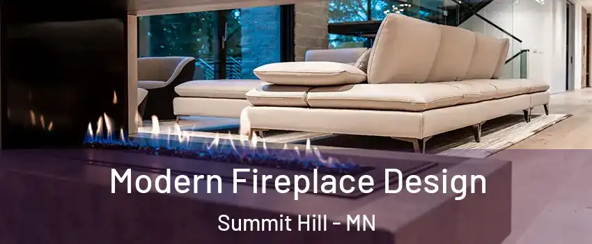 Modern Fireplace Design Summit Hill - MN