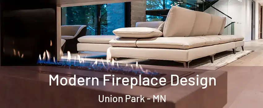 Modern Fireplace Design Union Park - MN