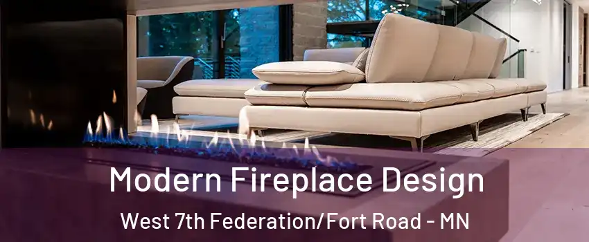 Modern Fireplace Design West 7th Federation/Fort Road - MN
