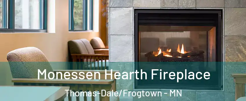 Monessen Hearth Fireplace Thomas-Dale/Frogtown - MN