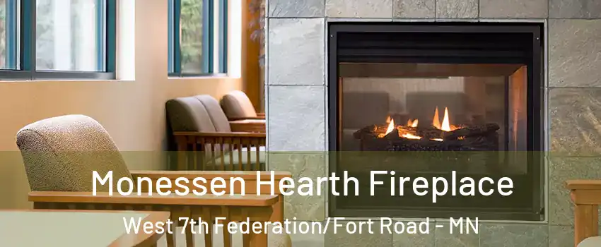 Monessen Hearth Fireplace West 7th Federation/Fort Road - MN
