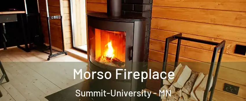 Morso Fireplace Summit-University - MN