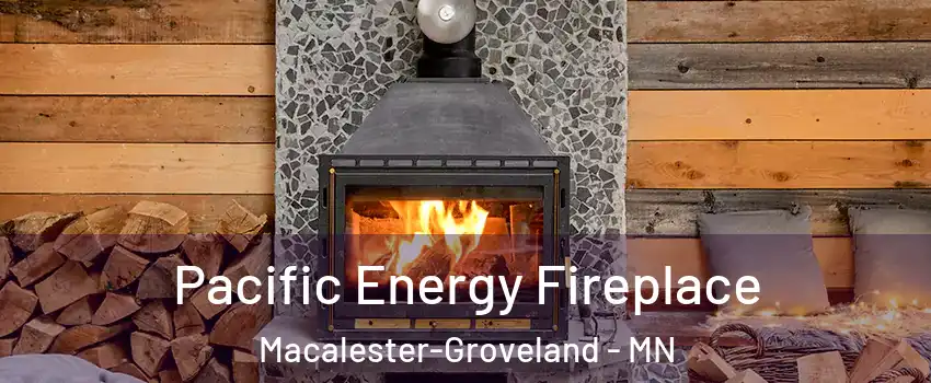 Pacific Energy Fireplace Macalester-Groveland - MN