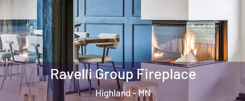 Ravelli Group Fireplace Highland - MN
