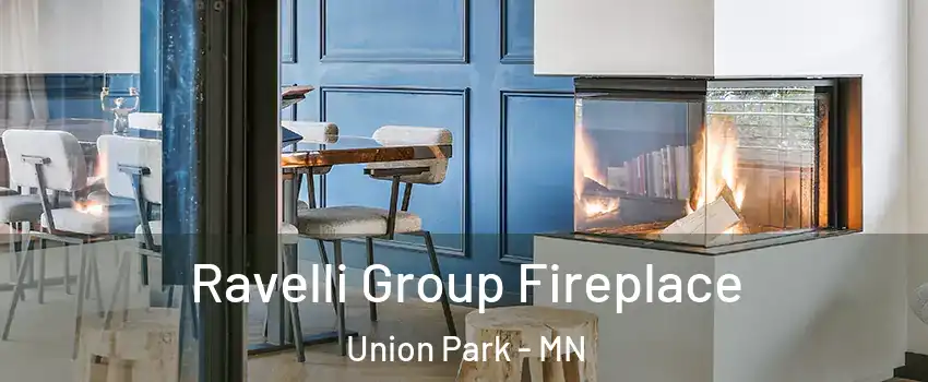 Ravelli Group Fireplace Union Park - MN
