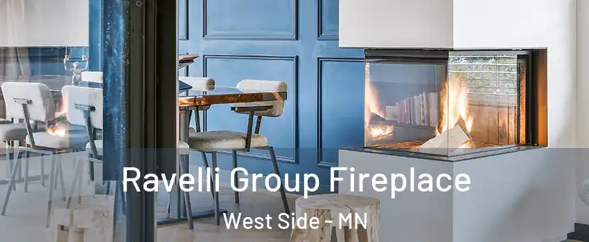 Ravelli Group Fireplace West Side - MN