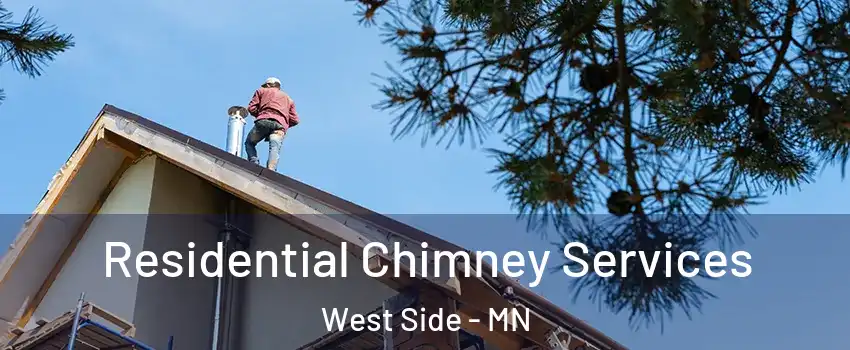 Residential Chimney Services West Side - MN