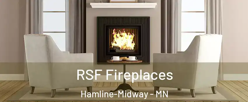 RSF Fireplaces Hamline-Midway - MN