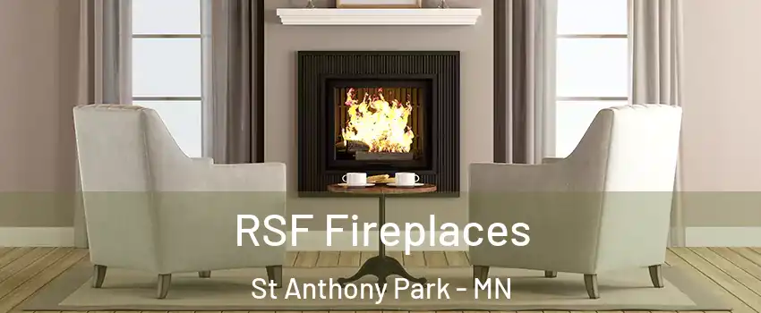 RSF Fireplaces St Anthony Park - MN