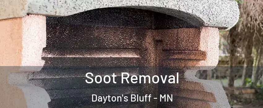 Soot Removal Dayton's Bluff - MN