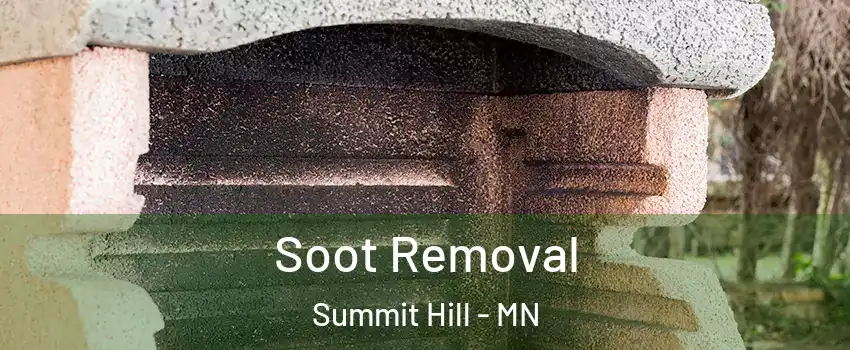 Soot Removal Summit Hill - MN