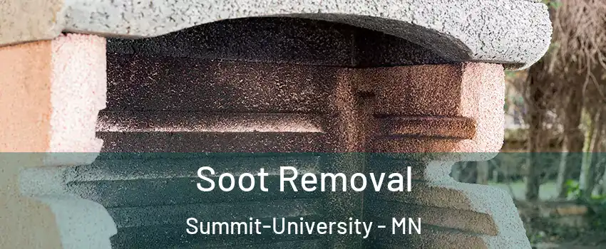 Soot Removal Summit-University - MN