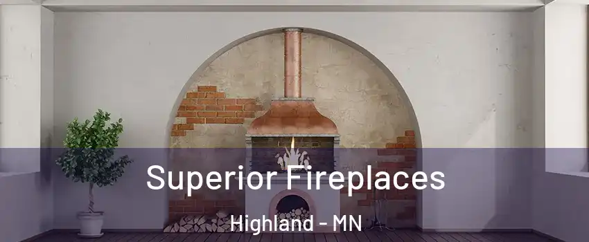 Superior Fireplaces Highland - MN